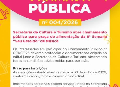 Secretaria de Cultura e Turismo abre chamamento público para praça de alimentação da 8ª Semana "Seu Geraldo" de Música
